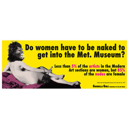 Guerrilla Girls Do Women Have to Be Naked poster